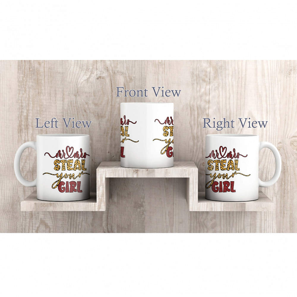 Printed Ceremic Mug "Steal You Girl" - photo